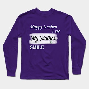 i love my mother Long Sleeve T-Shirt